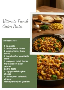 Delicious French onion pasta topped with caramelized onions and melted Gruyère cheese